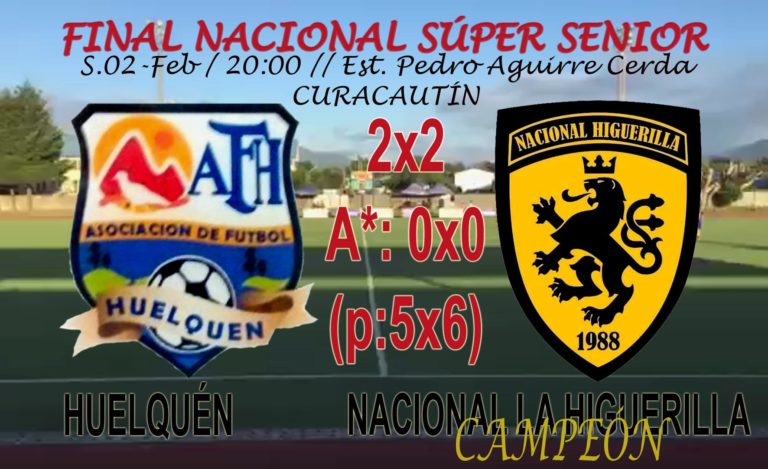 NACIONAL LA HIGUERILLA CAMPEÓN SÚPER SENIOR