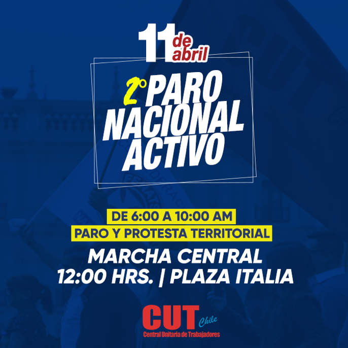 Nolberto Díaz, secretario general de la CUT: “El 11 de abril paramos contra la agenda anti laboral y pro empresarial del gobierno”