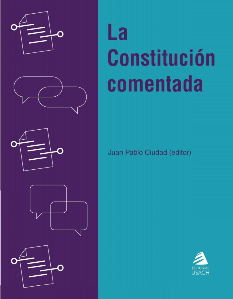 En Ruta! hacia una Nueva Constitución: “La Constitución comentada”, el nuevo libro editado por Juan Pablo Ciudad.