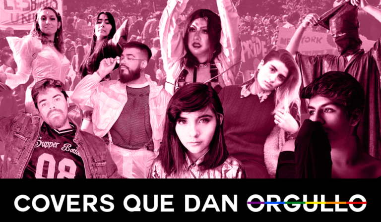 Música Nueva: COVERS QUE DAN ORGULLO, na iniciativa por la visibilización de la música LGBTIQ+ en Chile.