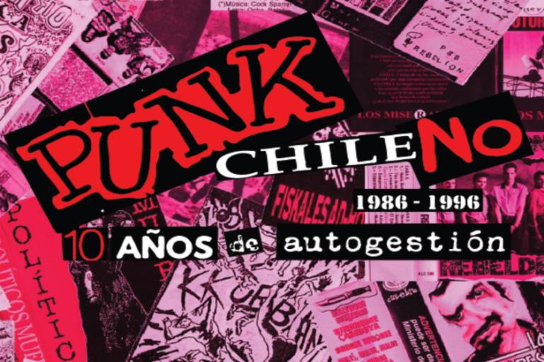 Música Nueva: Libro “Punk Chileno, 10 años de autogestión (1986-1996)”.