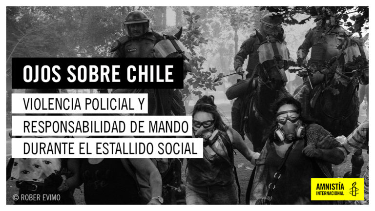Investigación de Amnistía Internacional respalda penalización de altos mandos durante el estallido social