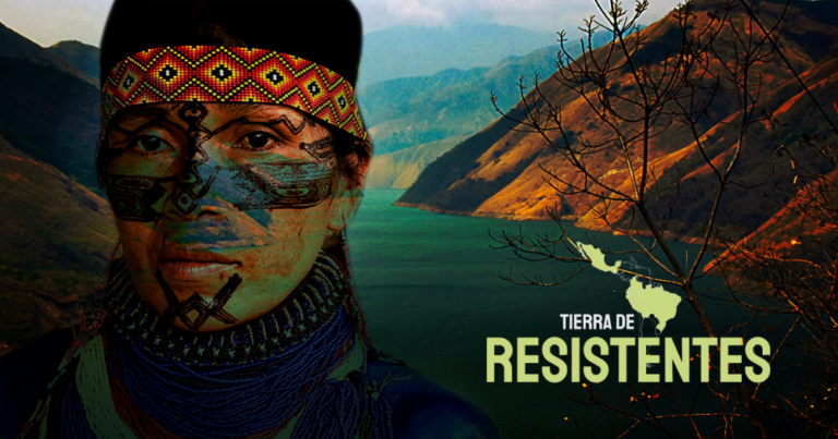 Tierra de Resistentes: el proyecto periodístico latinoamericano que retrata vida y obra de líderes medioambientalistas.