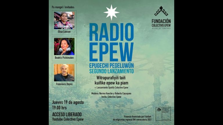 Mutis por el foro: Colectivo Epew lanza nueva temporada de radioteatro mapuche, protagonizado por Elisa Loncon y Beatriz Pichi Malen.