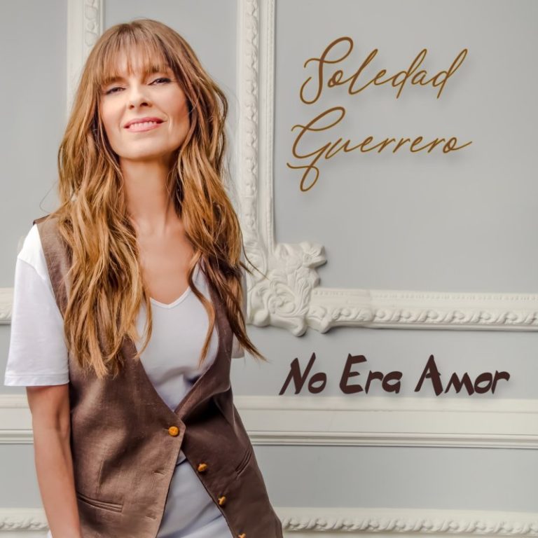 Música Nueva: La cantautora nacional Soledad Guerrero presenta nuevo single, “NO era amor”