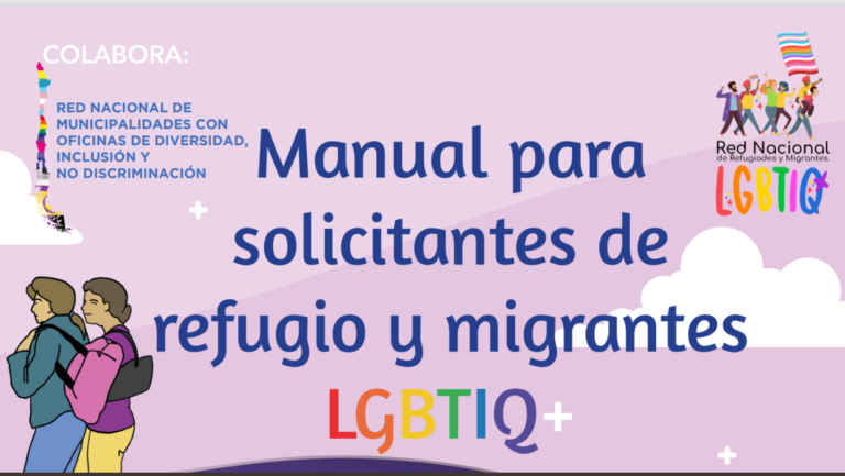 “Manual para solicitantes de refugio y migrantes LGBTIQ+”: una guía para las diversidades sexuales y disidencias en Chile