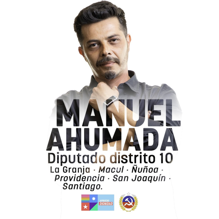 Un trabajador al Congreso: Manuel Ahumada candidato a Diputado por Apruebo Dignidad en el Distrito 10