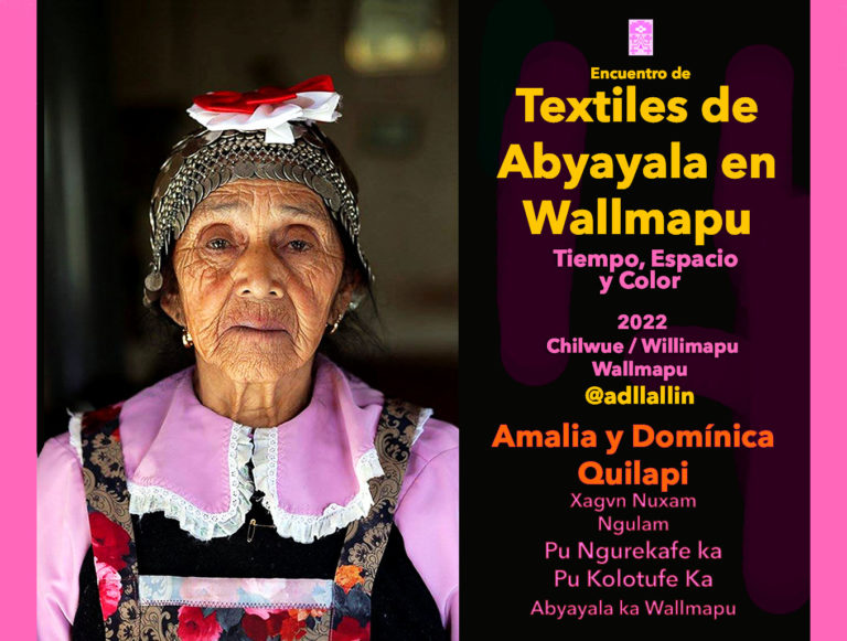 Comienza el Segundo Encuentro de Textiles de Abyayala en Wallmapu: Conocimiento y Comunidad / Abril 2022 con charlas y talleres gratuitos