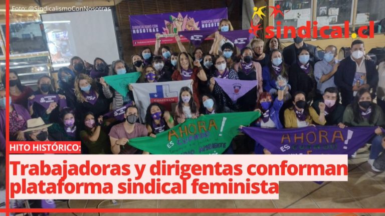 Plataforma Sindical Feminista plantea transformaciones para el sindicalismo actual
