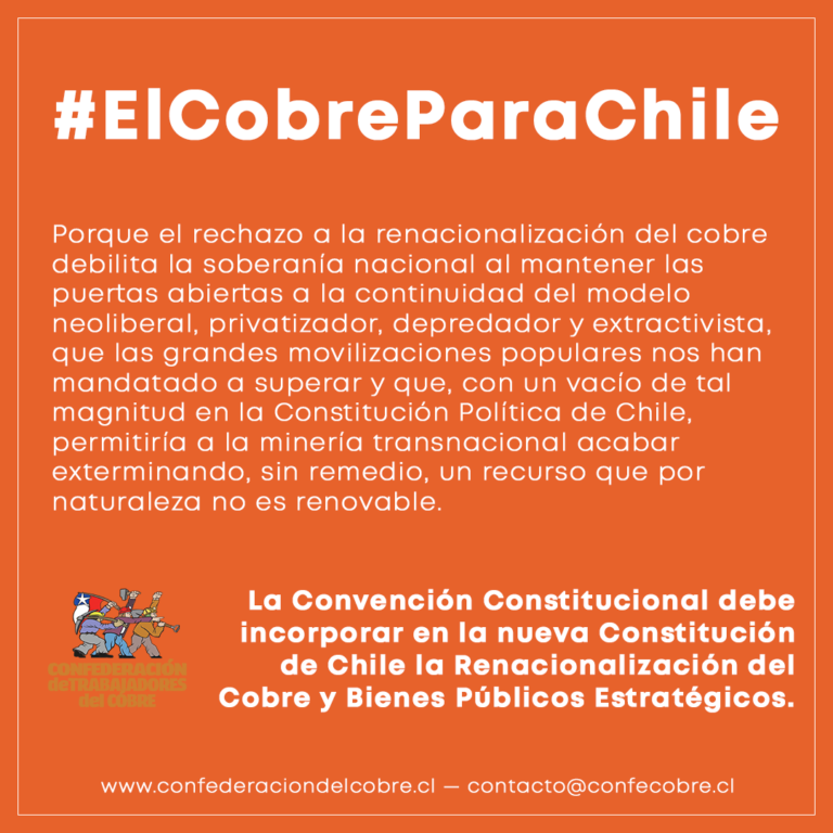 Confederación de Trabajadores del Cobre insta a convencionales a defender la nacionalización de los recursos mineros