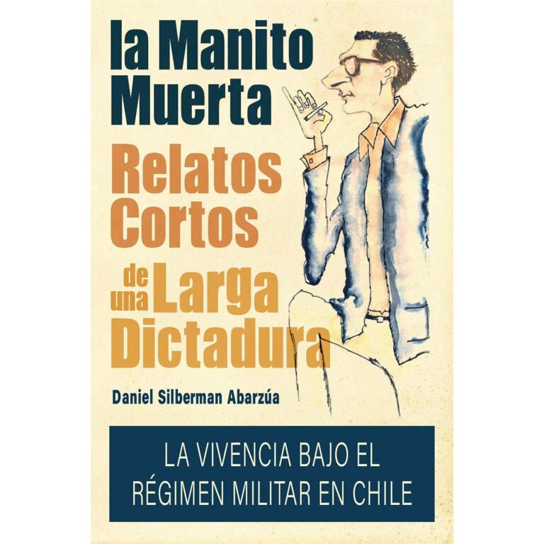 “La manito muerta” de Daniel Silberman: Relatos en voz de mujeres y niños sobre vidas cruzadas por la desaparición forzada