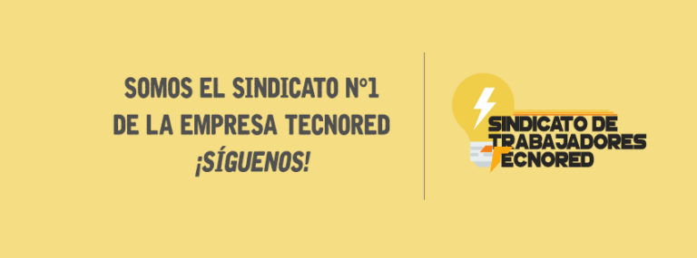 Sindicato Tecnored acusa prácticas antisindicales por parte de gerencia en medio de negociación colectiva