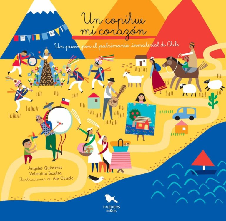 Libro “Un copihue mi corazón: Un paseo por el patrimonio inmaterial de Chile” se lanza este fin de semana