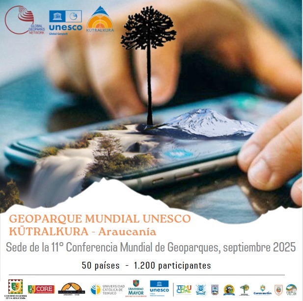 Geoparque Kutralkura Chile es elegido sede del 11° encuentro de Geoparques Mundiales