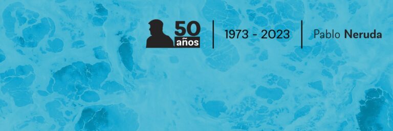 “Utopías Por-venir. Perspectivas desde la Literatura a 50 años del Golpe de Estado​” presenta cátedra sobre Pablo Neruda