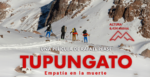 Se estrena “TUPUNGATO: empatía en la muerte”, documental que busca generar conciencia sobre el daño medioambiental en el país Se estrena “TUPUNGATO: empatía en la muerte”, documental que busca generar conciencia sobre el daño medioambiental en el país