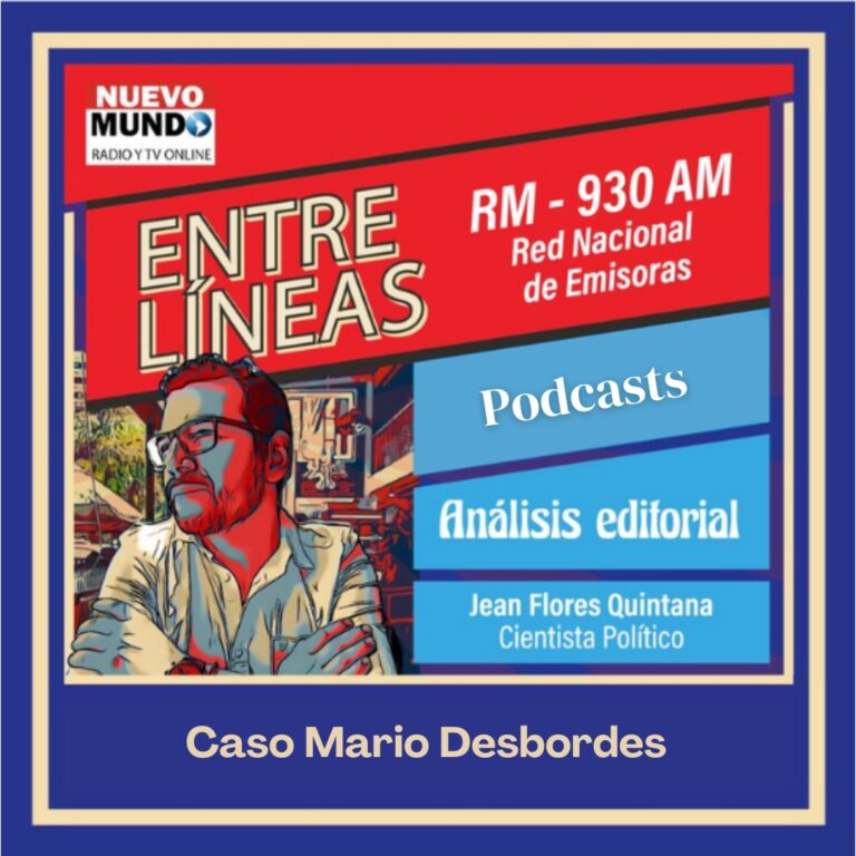 [Podcast] Editorial Entre Líneas con Jean Flores: Caso Mario Desbordes