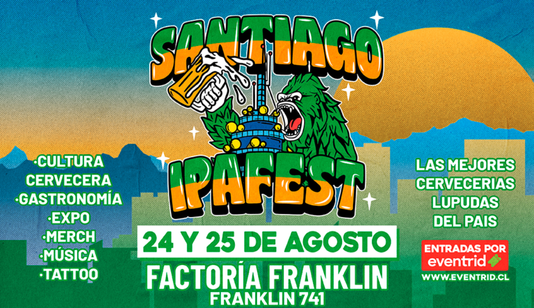 Tercer Festival Santiago IPA Fest 24 y 25 de Agosto Factoría Franklin