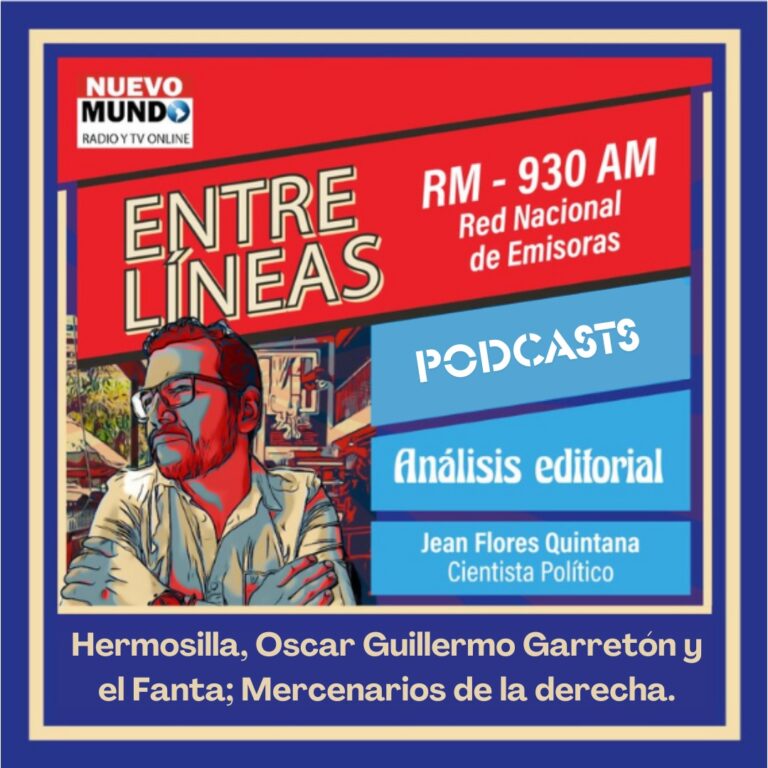 [Podcast] Análisis editorial Entre Líneas con Jean Flores: A propósito de Hermosilla, los mercenarios de la derecha