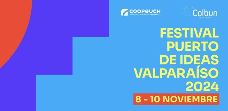 Puerto Ideas Valparaíso 2024 invita a conectarse con lo profundo de la experiencia humana