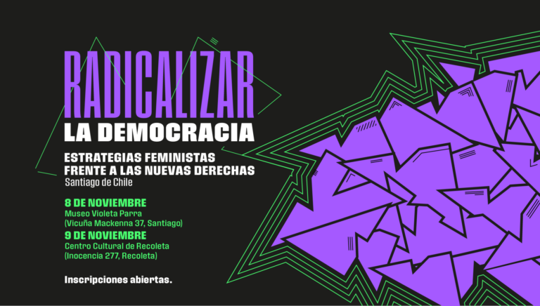 Radicalizar la democracia: El encuentro internacional feminista llega a Chile