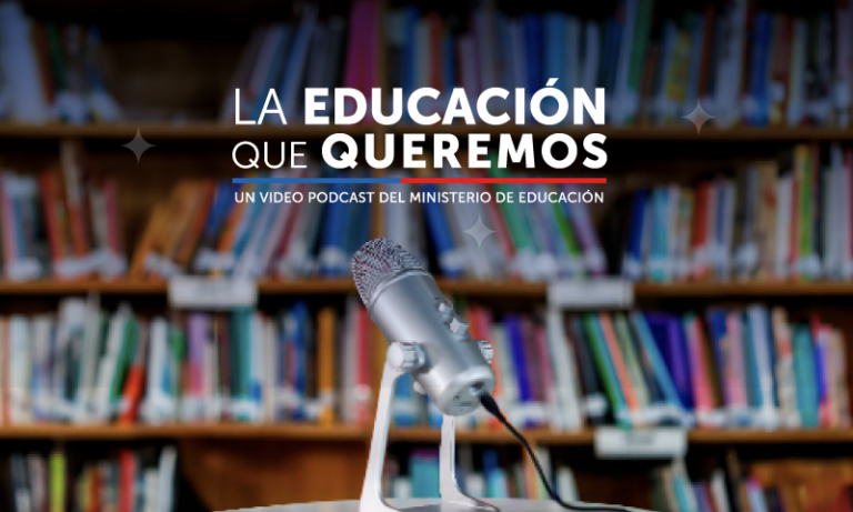 Mineduc presentó “La Educación que Queremos”: Video podcast sobre los desafíos del sector educativo