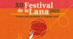 El Festival de la Lana celebra sus 12 ediciones con un programa reforzado El Festival de la Lana celebra sus 12 ediciones con un programa reforzado