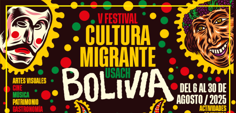 Festival Cultura Migrante Usach celebra   a Bolivia como país invitado en su   quinta versión