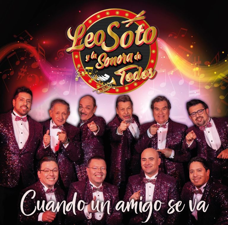 Leo Soto y la Sonora de Todos lanzan su primer álbum: “Cuando un amigo se va”