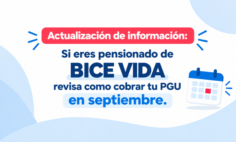 ¿Eres pensionado de Bice Vida y no recibiste tu PGU? Acá te explicamos cómo cobrarla